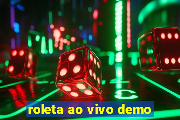 roleta ao vivo demo